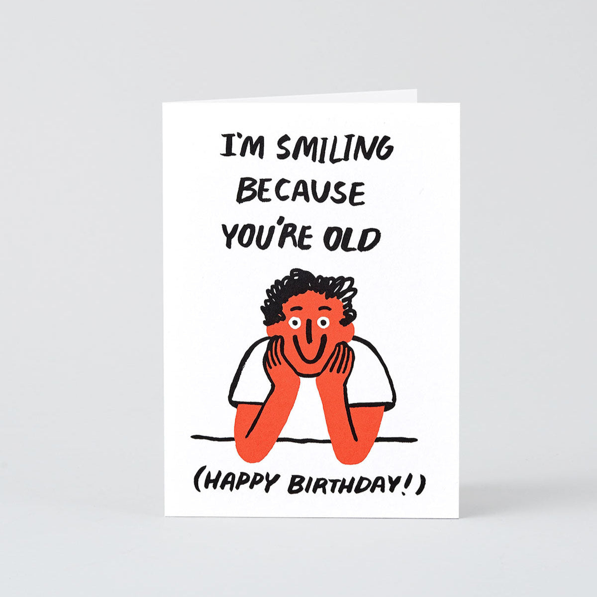 You're Old Card · Wrap
