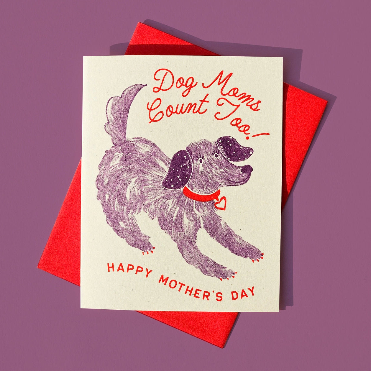 Dog Moms Count Too Risograph Mother's Day Card · Bromstad Printing Co.