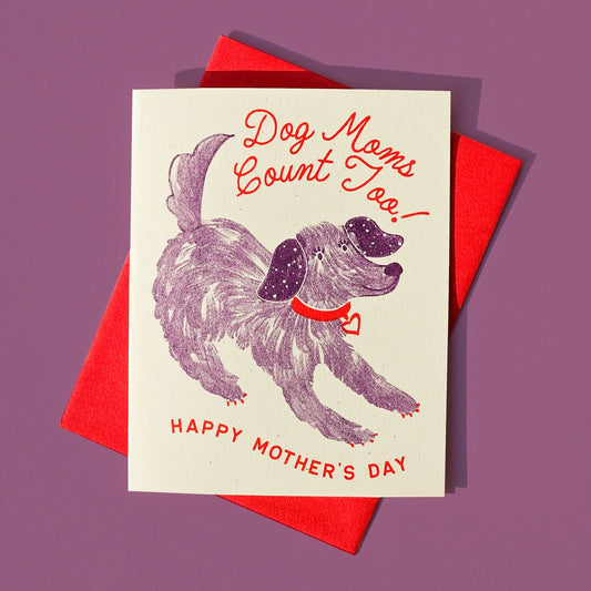 Dog Moms Count Too Risograph Mother's Day Card · Bromstad Printing Co.