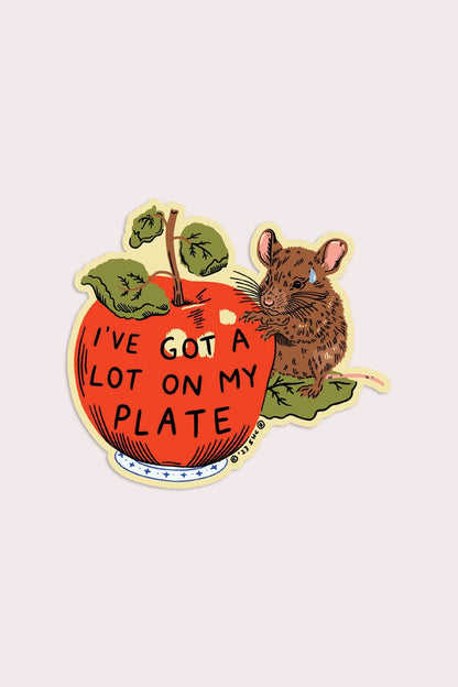 A Lot On My Plate Sticker · Stay Home Club