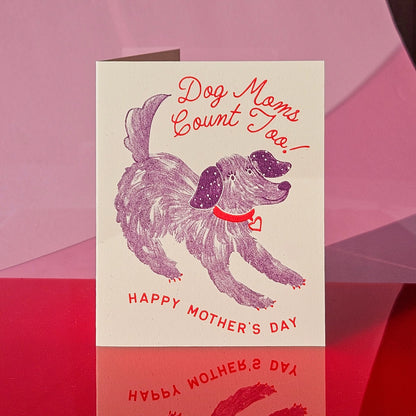 Dog Moms Count Too Risograph Mother's Day Card · Bromstad Printing Co.
