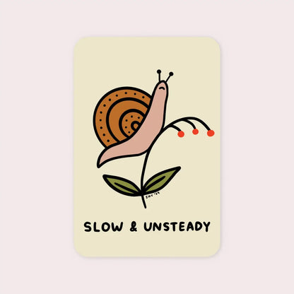Slow and Unsteady Vinyl Sticker · Stay Home Club